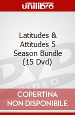 Latitudes & Attitudes 5 Season Bundle (15 Dvd) dvd