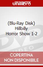 (Blu-Ray Disk) Hillbilly Horror Show 1-2 brd