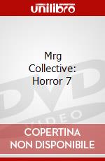 Mrg Collective: Horror 7 dvd