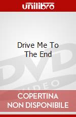 Drive Me To The End dvd