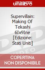 Supervillain: Making Of Tekashi 6Ix9Ine [Edizione: Stati Uniti] dvd