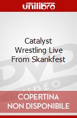 Catalyst Wrestling Live From Skankfest dvd