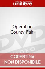 Operation County Fair- dvd