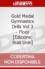 Gold Medal Gymnastics Drills Vol 3 - Floor  [Edizione: Stati Uniti] dvd
