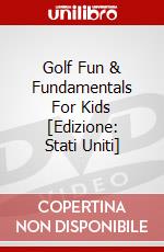 Golf Fun & Fundamentals For Kids [Edizione: Stati Uniti] dvd