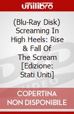 (Blu-Ray Disk) Screaming In High Heels: Rise & Fall Of The Scream [Edizione: Stati Uniti] brd