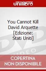 You Cannot Kill David Arquette [Edizione: Stati Uniti] dvd