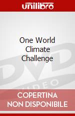 One World Climate Challenge dvd
