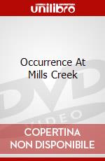 Occurrence At Mills Creek dvd