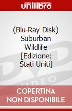 (Blu-Ray Disk) Suburban Wildlife [Edizione: Stati Uniti] brd