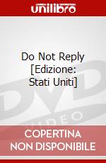Do Not Reply [Edizione: Stati Uniti] dvd