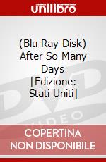 (Blu-Ray Disk) After So Many Days [Edizione: Stati Uniti] brd