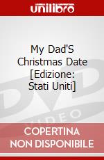 My Dad'S Christmas Date [Edizione: Stati Uniti] dvd