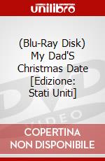 (Blu-Ray Disk) My Dad'S Christmas Date [Edizione: Stati Uniti] brd