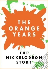 Orange Years: The Nickelodeon Story dvd