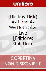 (Blu-Ray Disk) As Long As We Both Shall Live [Edizione: Stati Uniti] brd