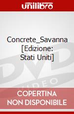 Concrete_Savanna [Edizione: Stati Uniti] dvd