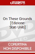 On These Grounds [Edizione: Stati Uniti] dvd