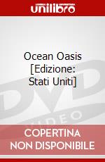 Ocean Oasis [Edizione: Stati Uniti] dvd
