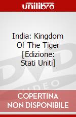 India: Kingdom Of The Tiger [Edizione: Stati Uniti] dvd