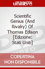 Scientific Genius (And Rivalry) Of Thomas Edison [Edizione: Stati Uniti] dvd
