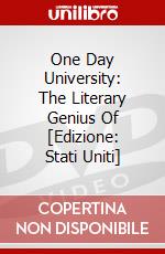 One Day University: The Literary Genius Of [Edizione: Stati Uniti] dvd