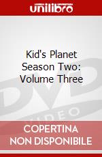 Kid's Planet Season Two: Volume Three dvd