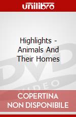 Highlights - Animals And Their Homes dvd