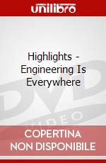 Highlights - Engineering Is Everywhere dvd