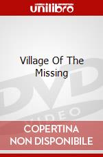 Village Of The Missing dvd