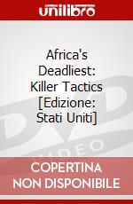 Africa's Deadliest: Killer Tactics [Edizione: Stati Uniti] dvd