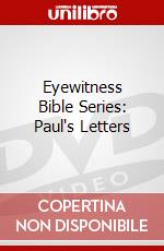 Eyewitness Bible Series: Paul's Letters dvd