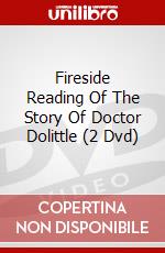 Fireside Reading Of The Story Of Doctor Dolittle (2 Dvd) dvd