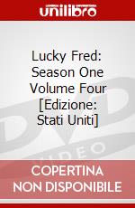 Lucky Fred: Season One Volume Four [Edizione: Stati Uniti] dvd