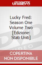 Lucky Fred: Season One Volume Two [Edizione: Stati Uniti] dvd
