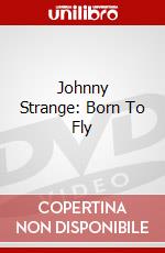 Johnny Strange: Born To Fly dvd