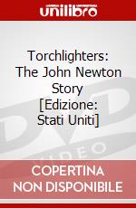 Torchlighters: The John Newton Story [Edizione: Stati Uniti] dvd
