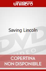 Saving Lincoln dvd