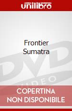 Frontier Sumatra dvd