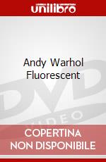 Andy Warhol Fluorescent dvd