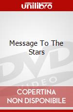 Message To The Stars dvd