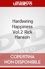 Hardwiring Happiness Vol.2 Rick Hanson dvd