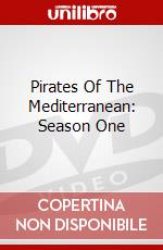 Pirates Of The Mediterranean: Season One dvd