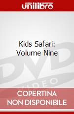 Kids Safari: Volume Nine dvd
