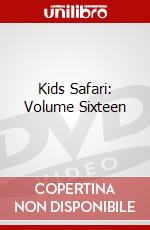 Kids Safari: Volume Sixteen dvd