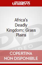 Africa's Deadly Kingdom: Grass Plains dvd