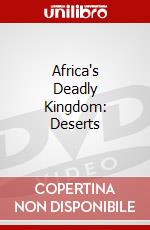 Africa's Deadly Kingdom: Deserts dvd