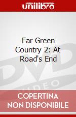 Far Green Country 2: At Road's End dvd