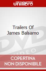 Trailers Of James Balsamo dvd