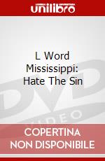 L Word Mississippi: Hate The Sin dvd